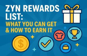 ZYN Rewards List: What You Can Get & How to Earn It
