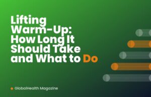 Lifting Warm-Up: How Long It Should Take and What to Do