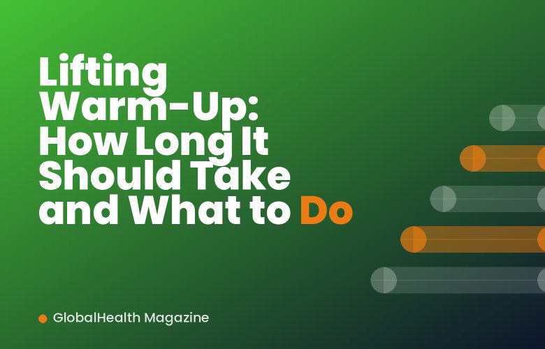 Lifting Warm-Up: How Long It Should Take and What to Do